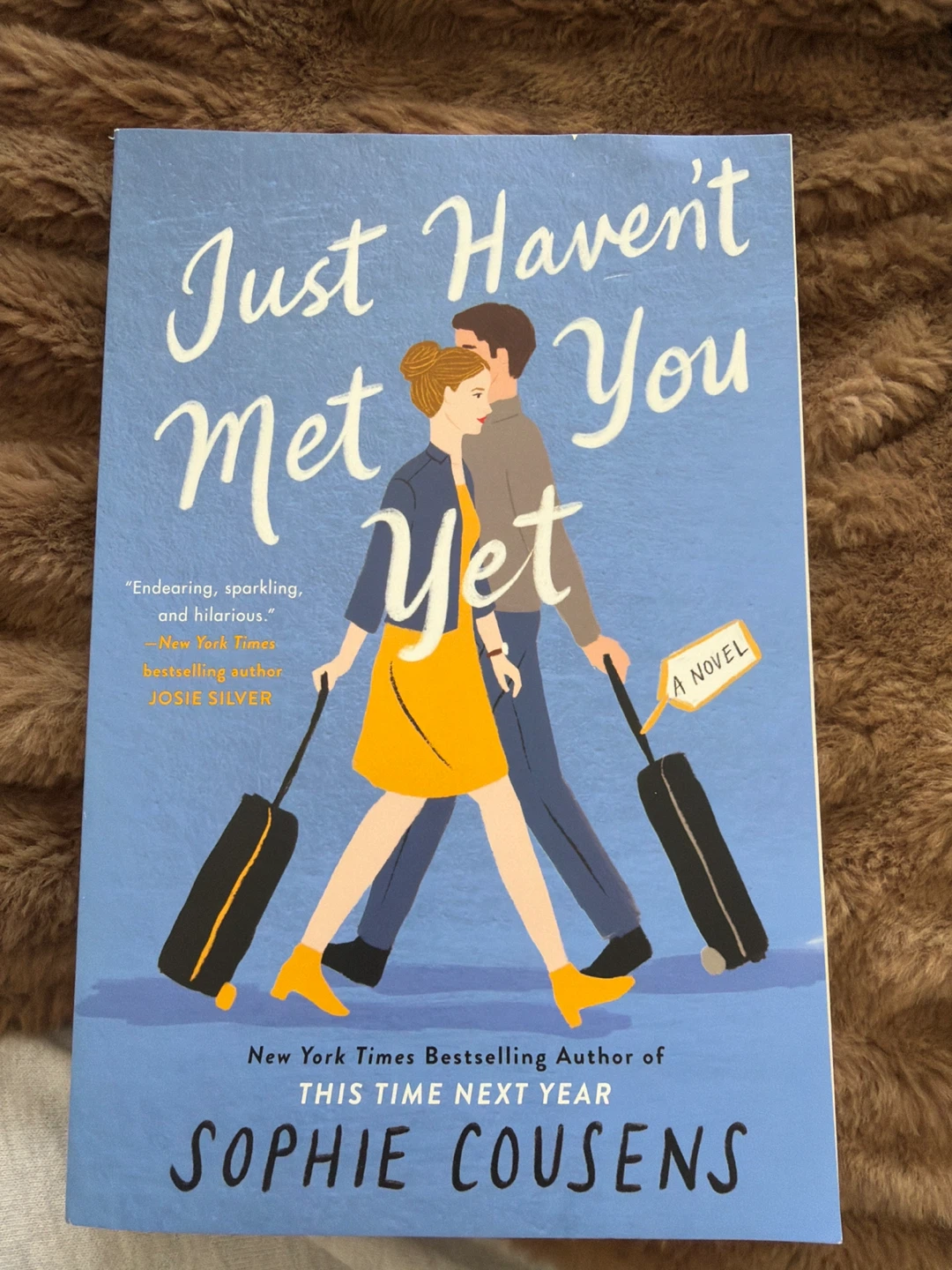 Just Haven't Met You Yet by Sophie Kinsella