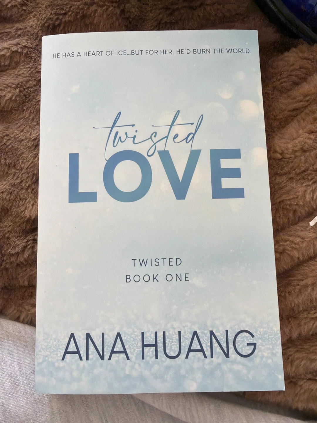 Twisted Love (Twisted Book One) by Ana Huang