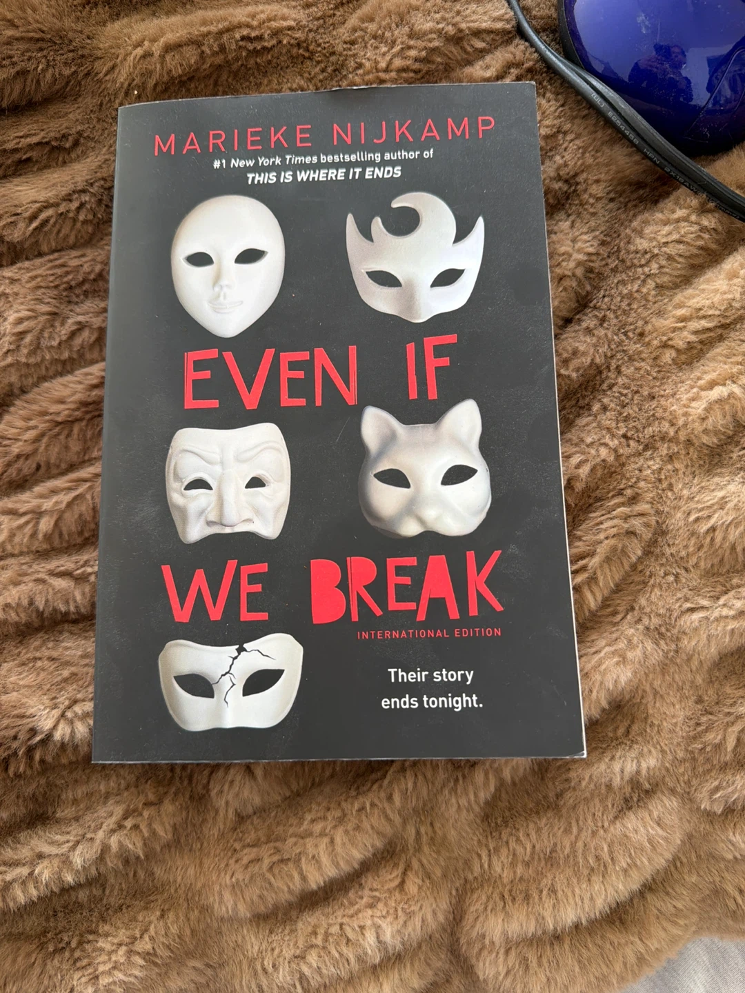 Even If We Break by Marieke Nijkamp - International Edition