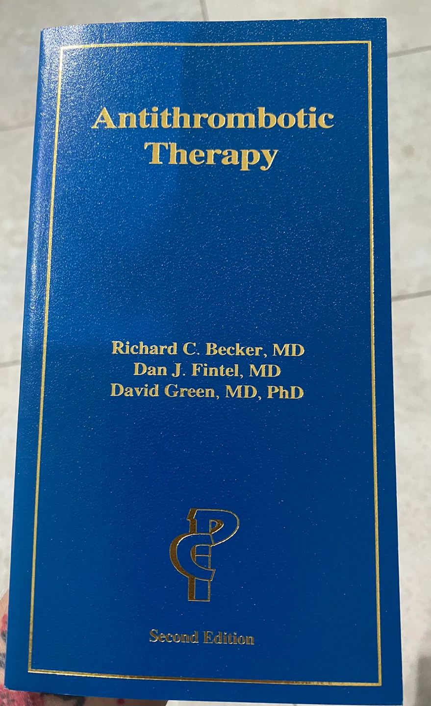 Antithrombotic Therapy Second Edition Book