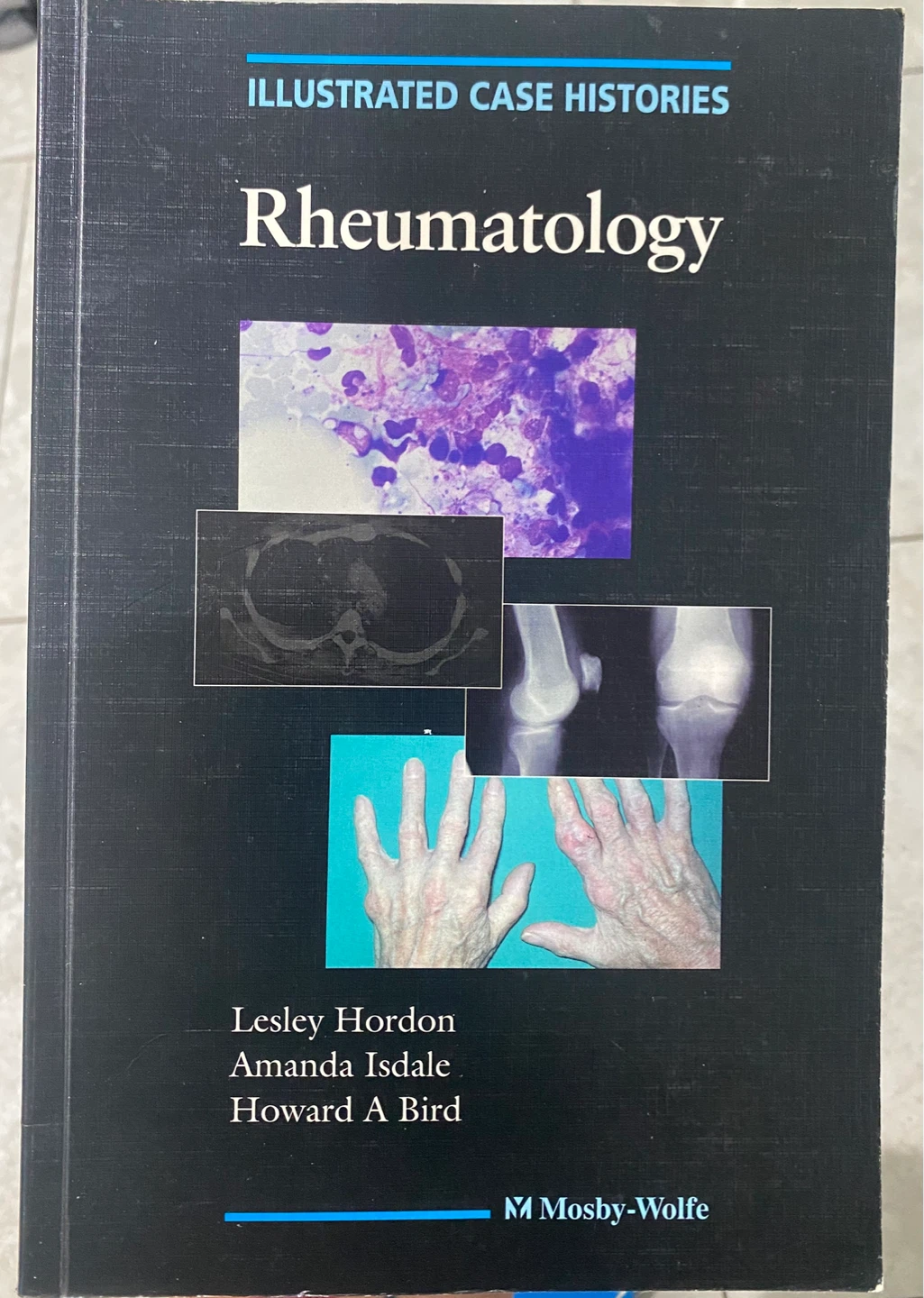 Illustrated Case Histories: Rheumatology Book