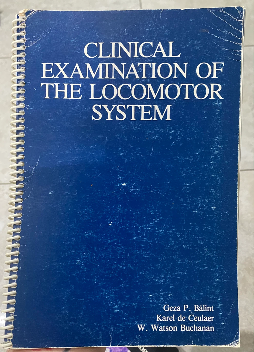 Clinical Examination of the Locomotor System Book