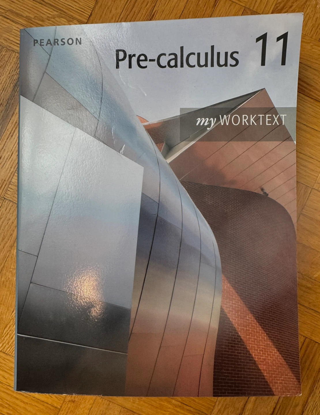 Pearson Pre-calculus 11 My Worktext