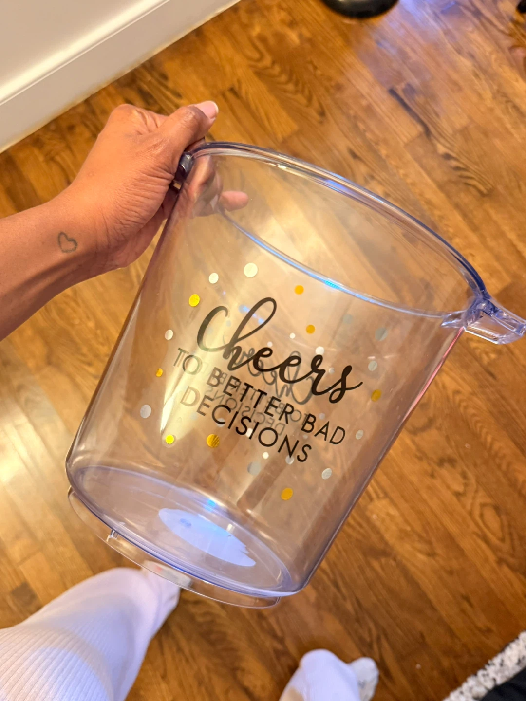 Clear Plastic Tumbler with "Cheers To Better Bad Decisions"