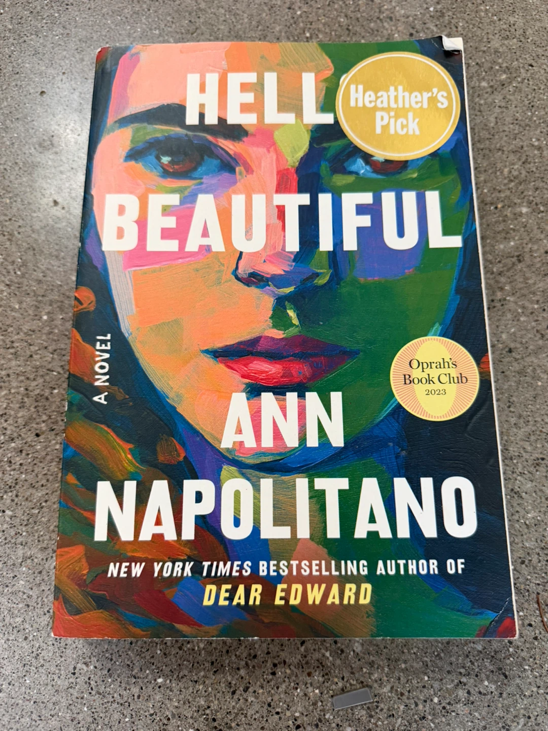 Hell and Beautiful by Ann Napolitano Paperback Novel