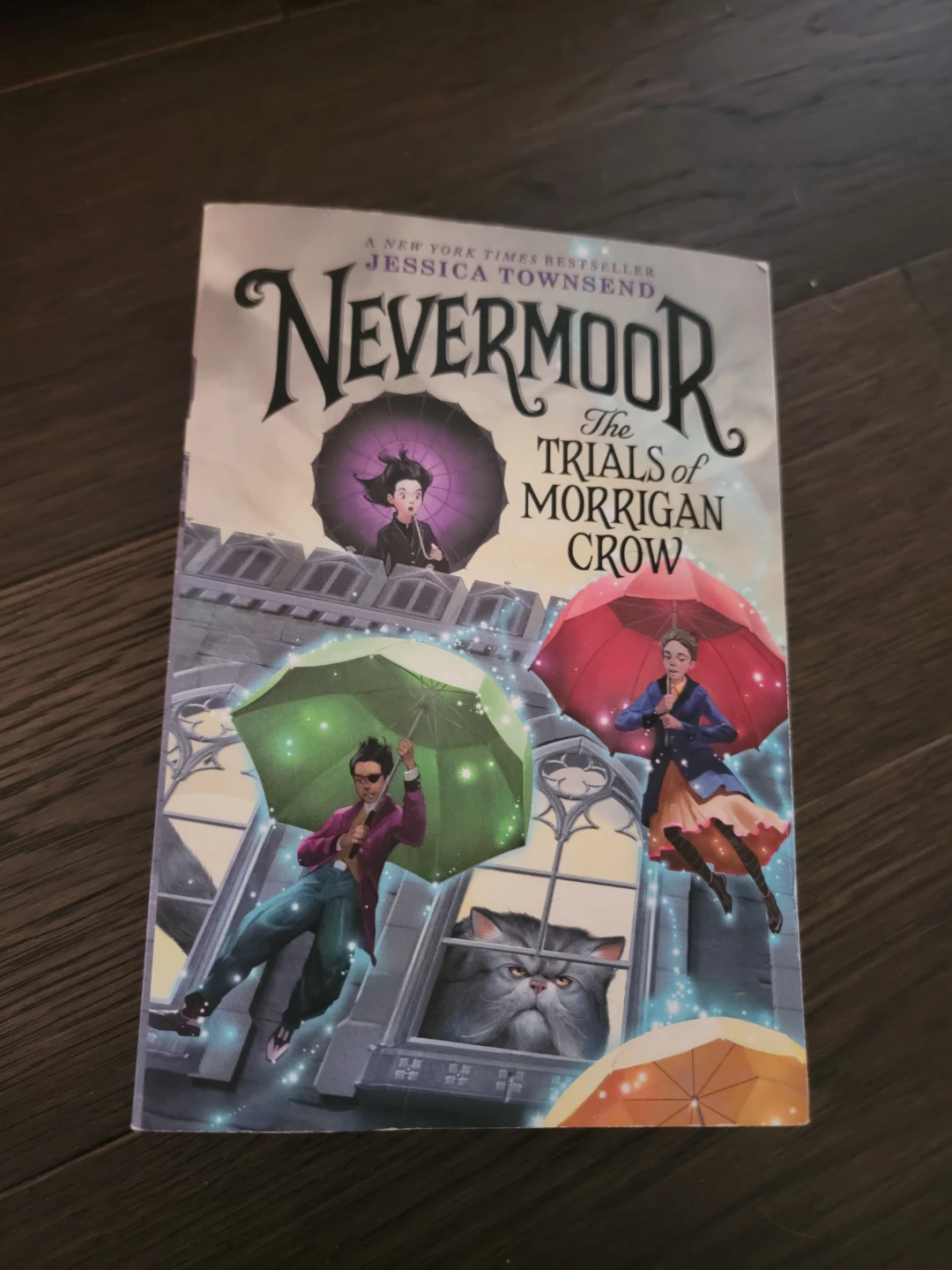 Nevermoor: The Trials of Morrigan Crow by Jessica Townsend