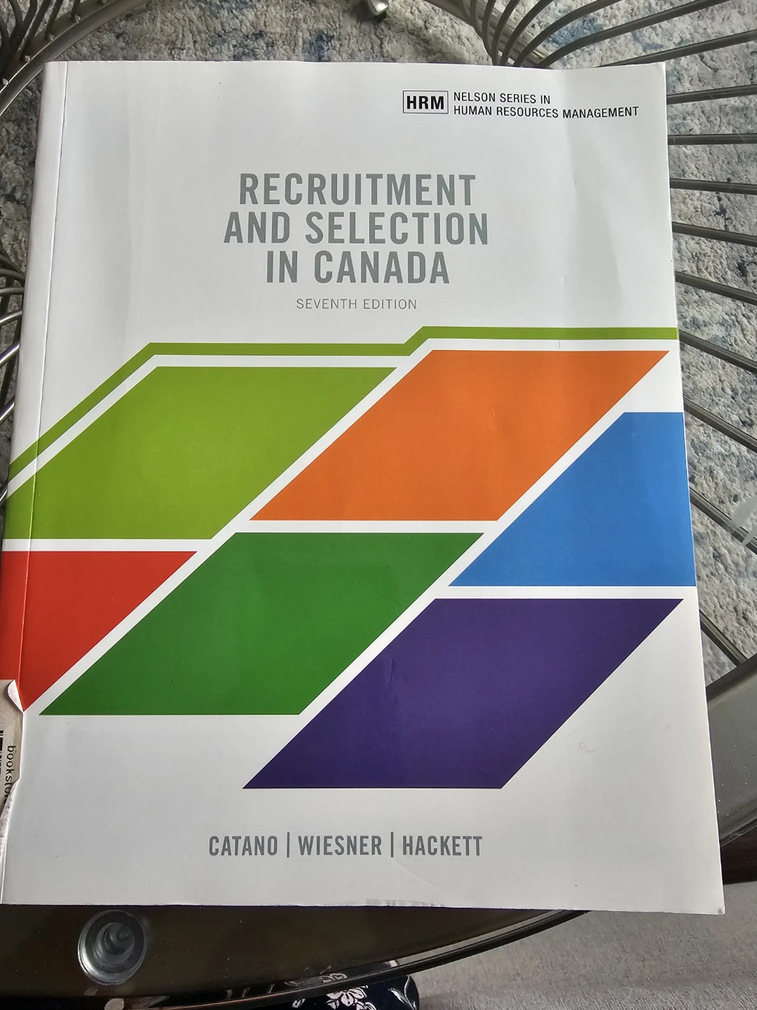 Recruitment and Selection in Canada, Seventh Edition Textbook