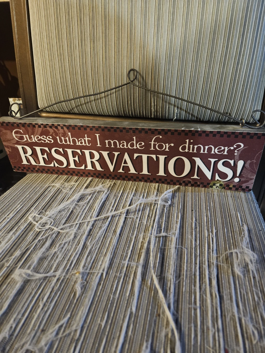Guess what I made for dinner? RESERVATIONS! Sign - photo 3