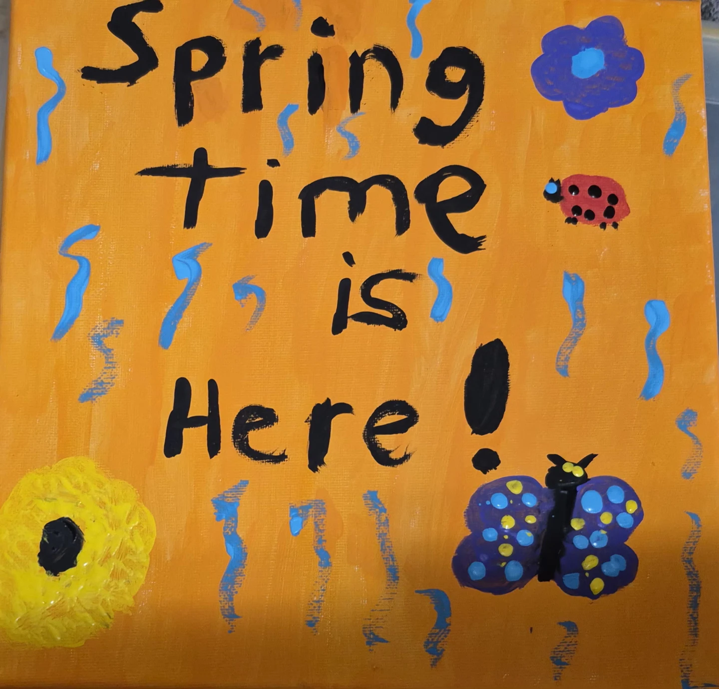 Handmade "Spring Time is Here" Canvas Art