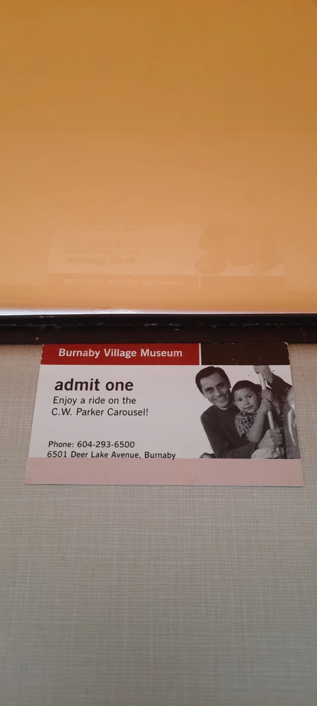 Burnaby Village Museum Admit One Ticket