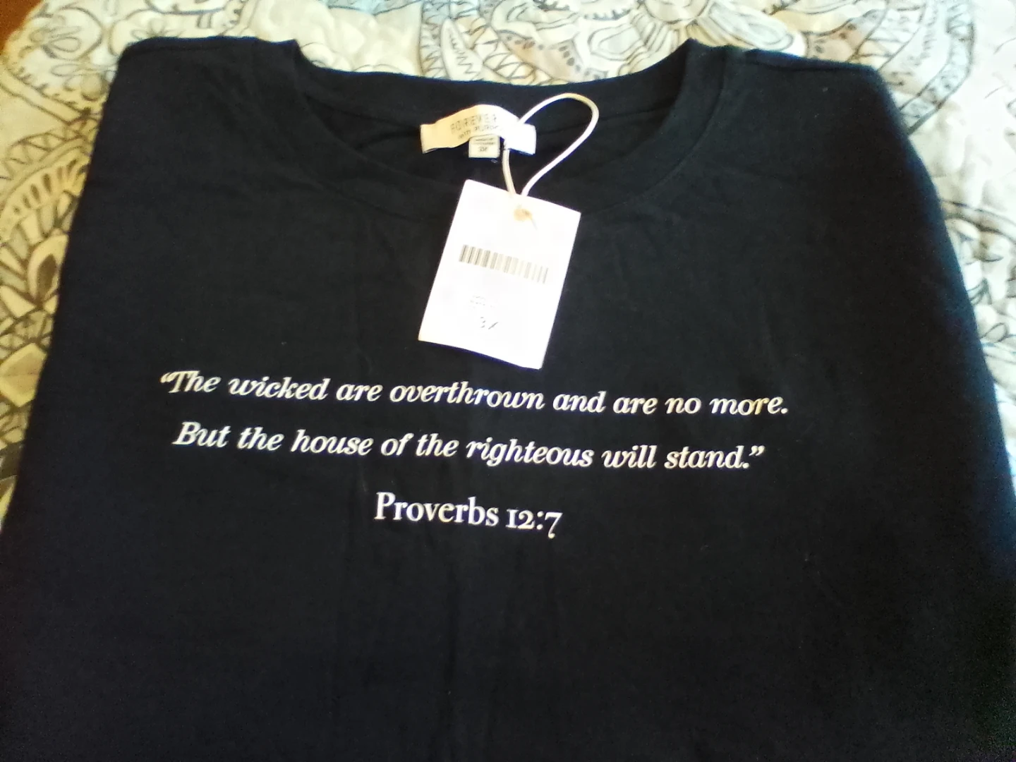Forever 21 T-Shirt with Proverbs 12:7 Quote