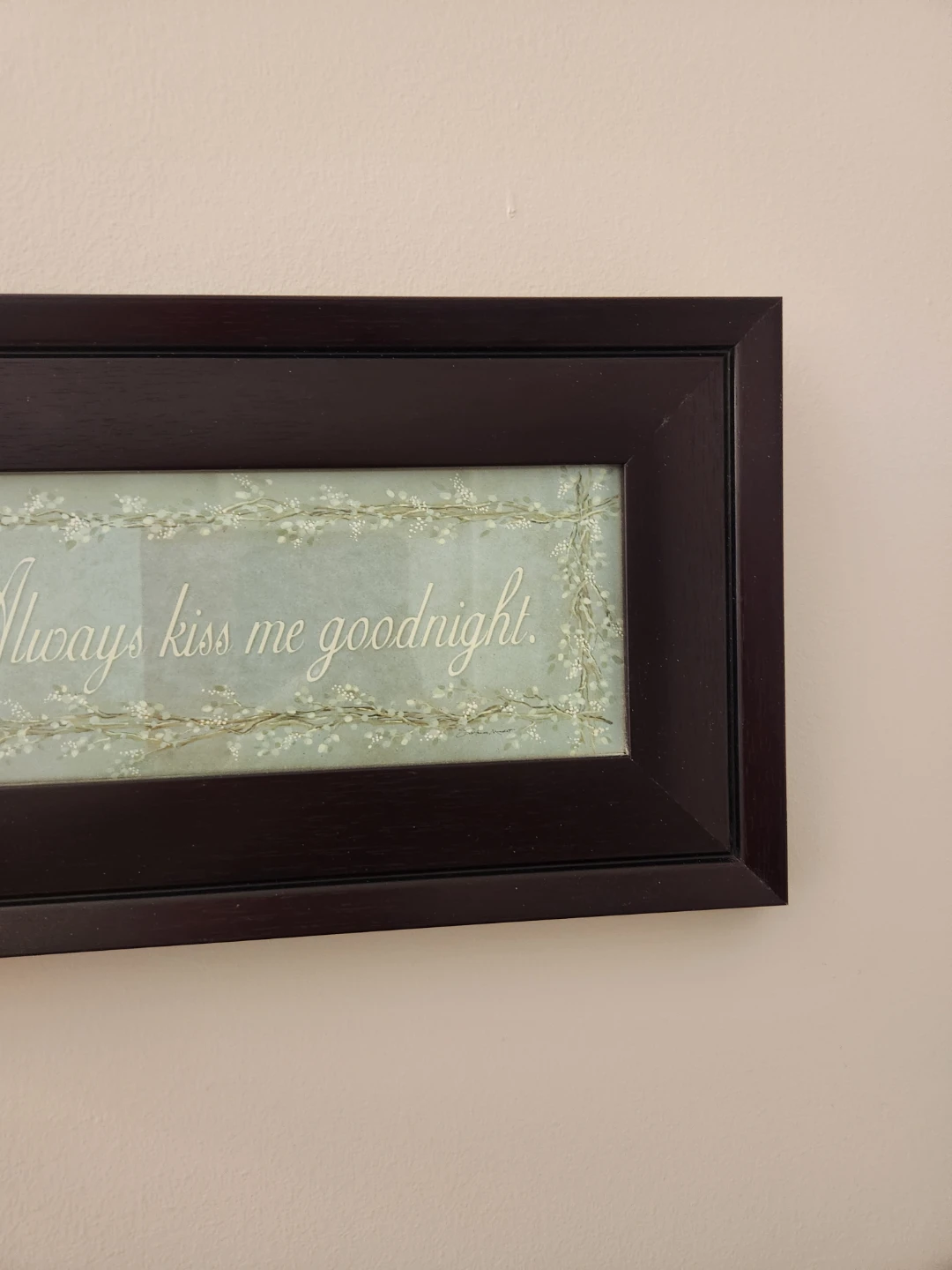Framed "Always kiss me goodnight" Wall Art - photo 4