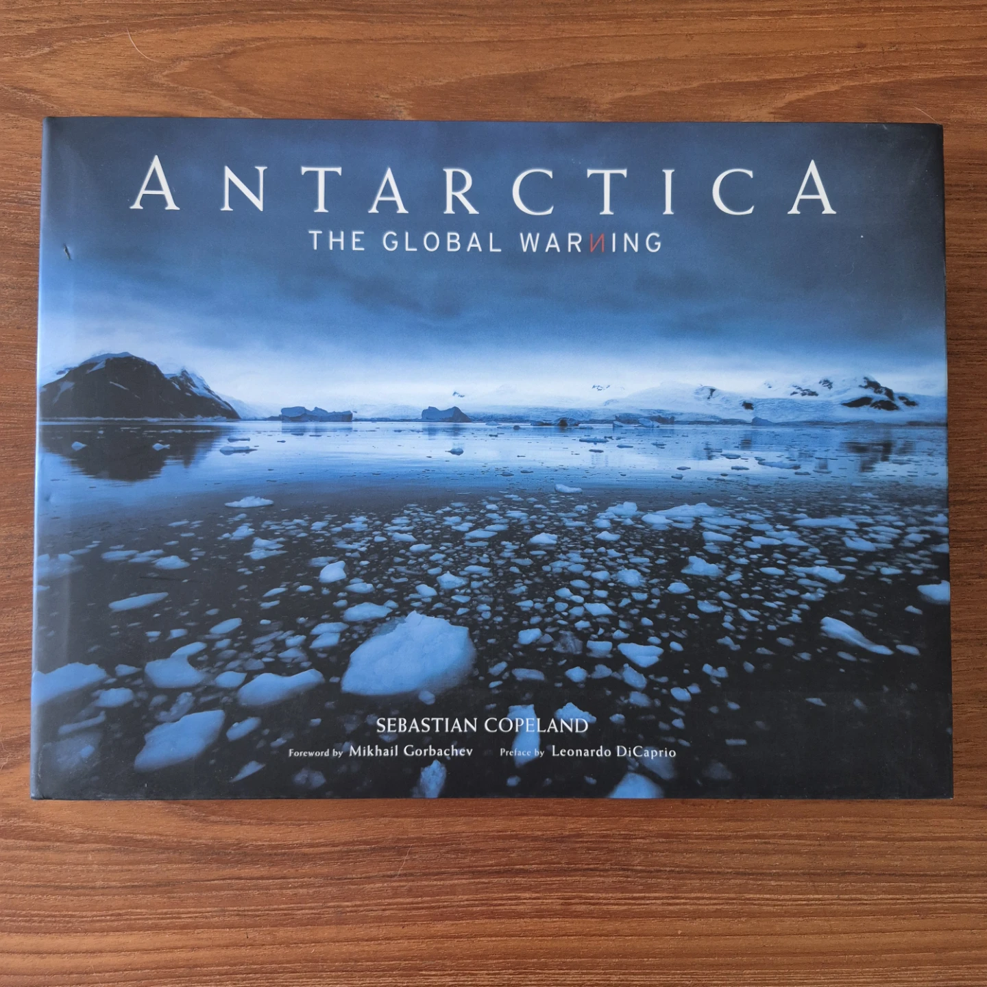 "Antarctica: The Global Warning" by Sebastian Copeland