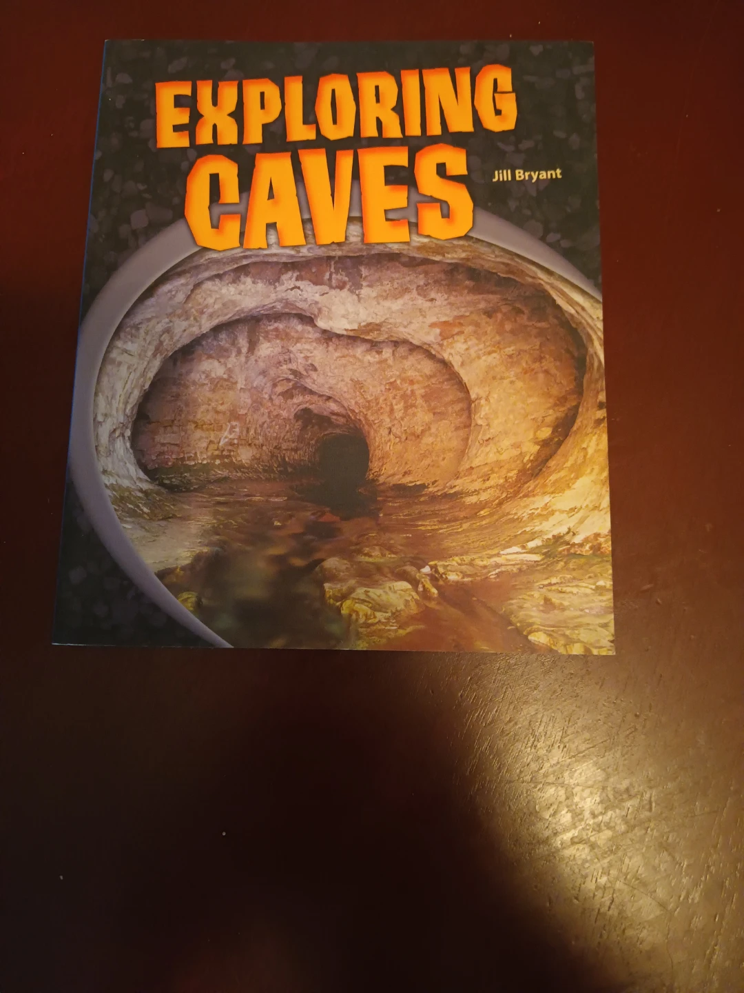 Exploring Caves Book by Jill Bryant