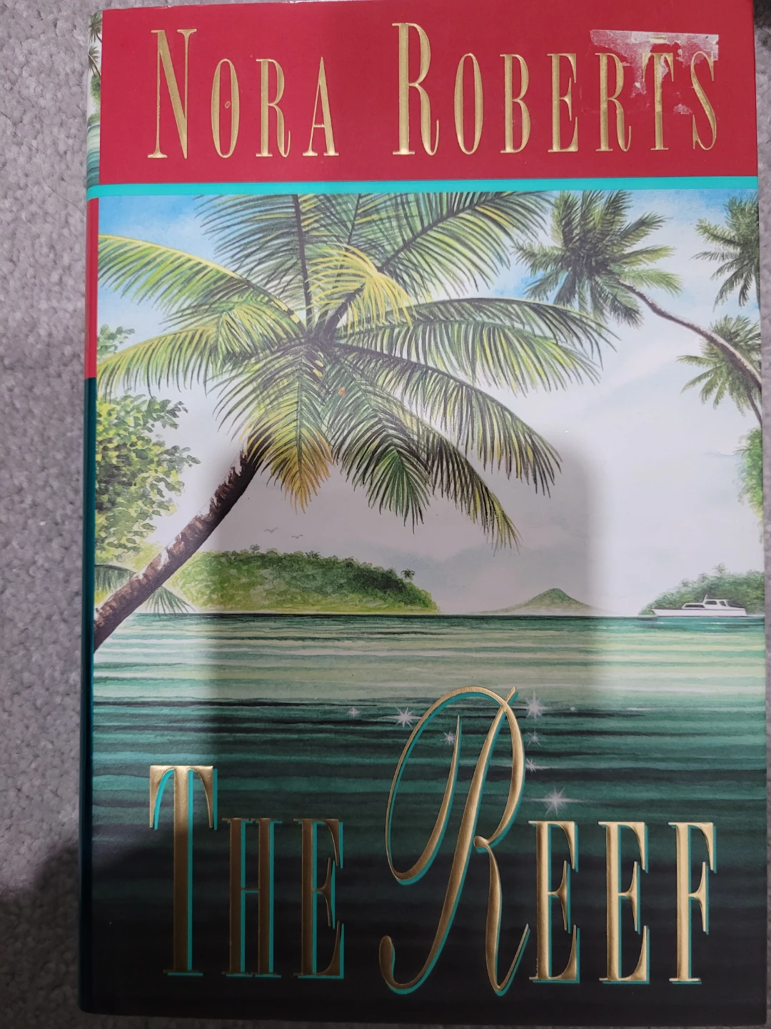 The Reef by Nora Roberts hardcover Book