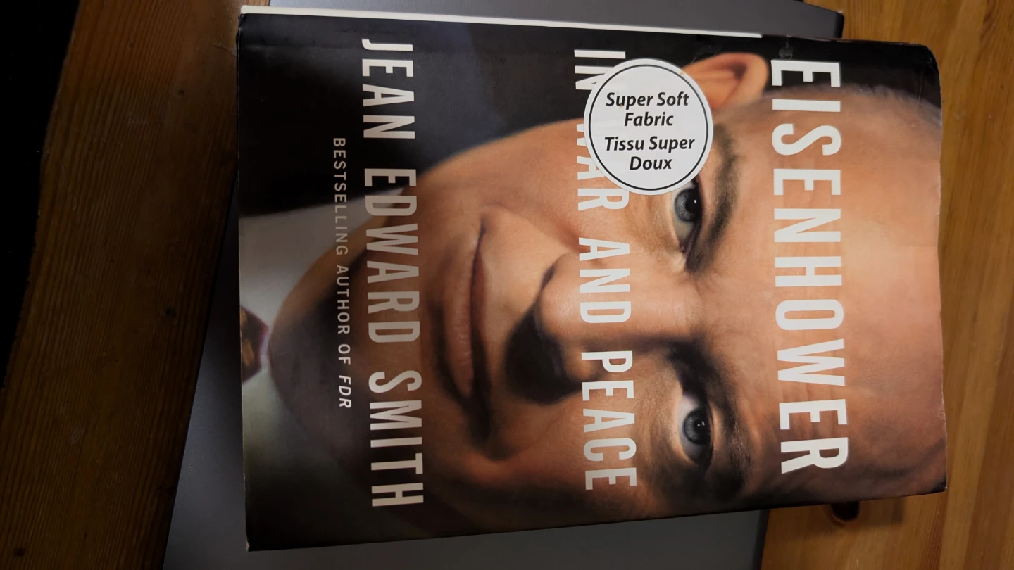 Eisenhower in War and Peace by Jean Edward Smith Book