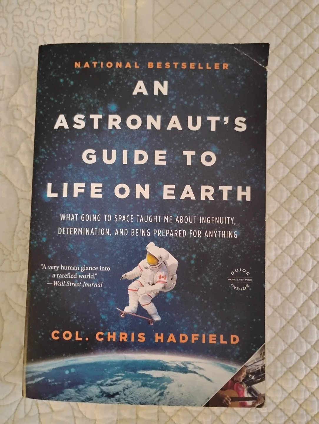 An Astronaut's Guide to Life on Earth by Chris Hadfield Book