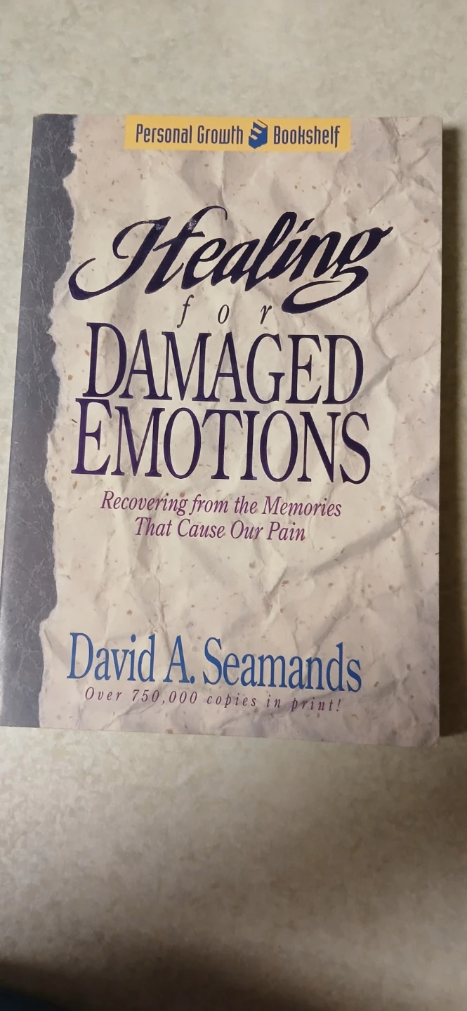 Healing for Damaged Emotions by David A. Seamands Book