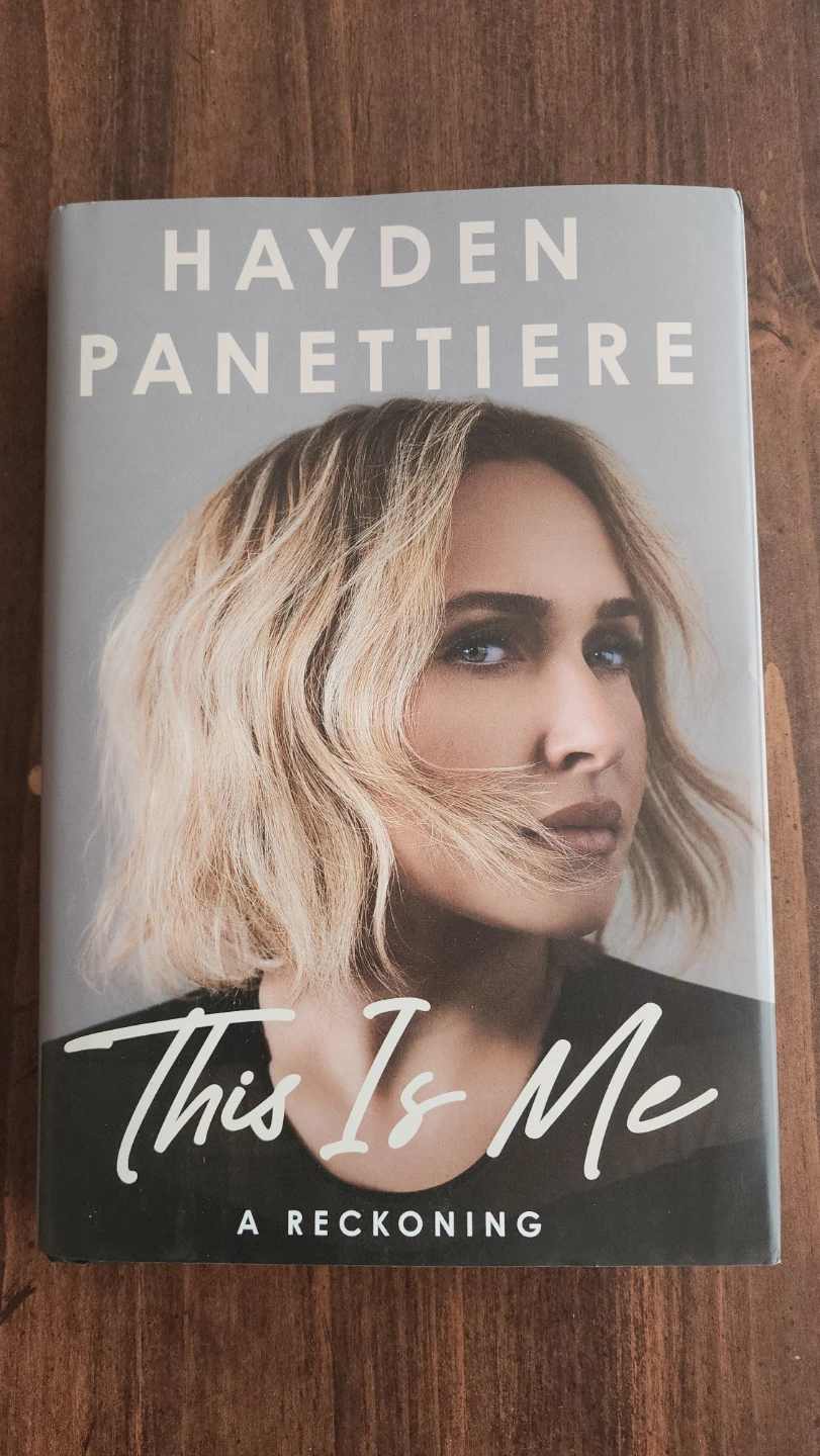 This Is Me: A Reckoning by Hayden Panettiere