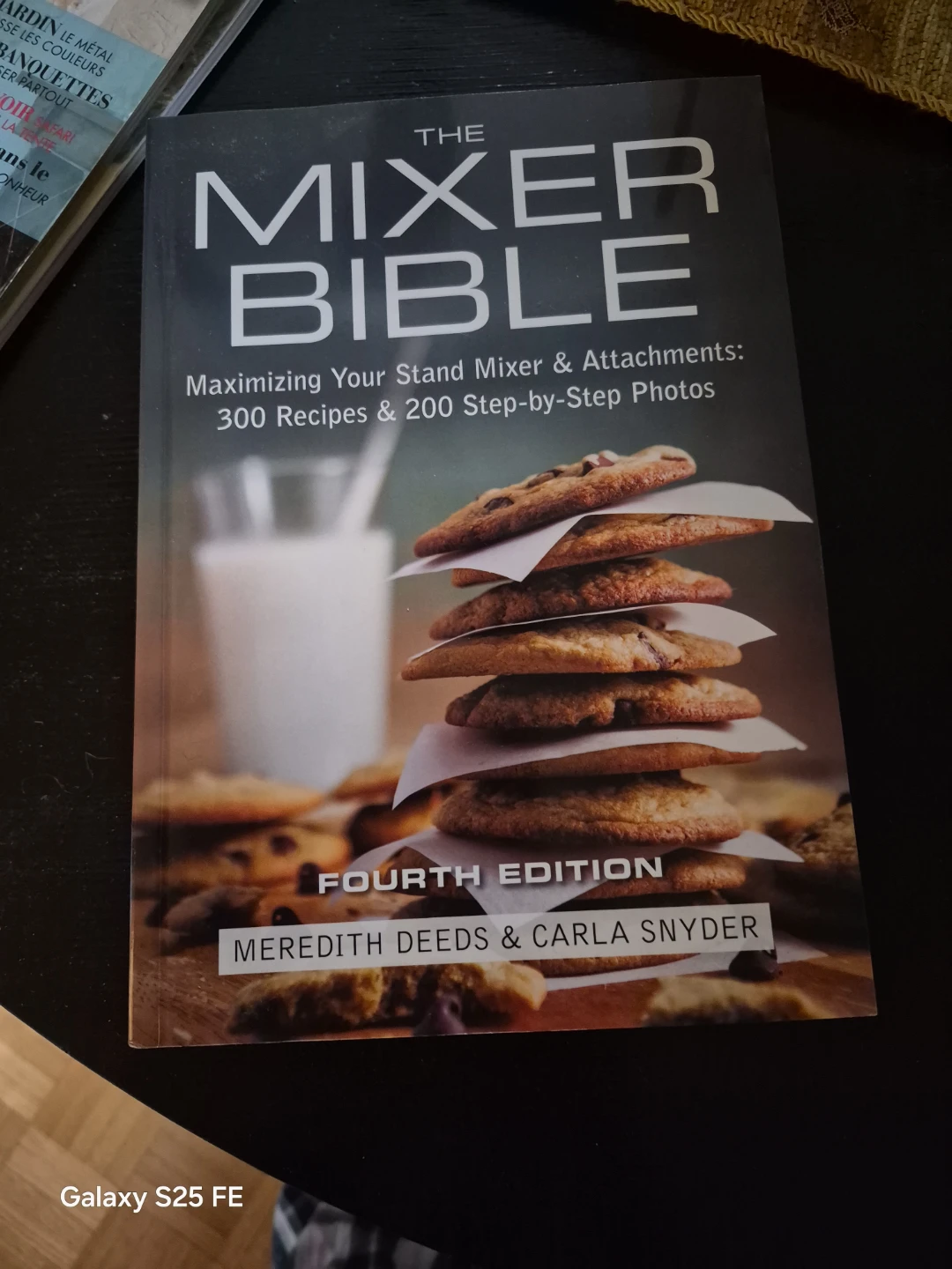 The Mixer Bible Fourth Edition Cookbook