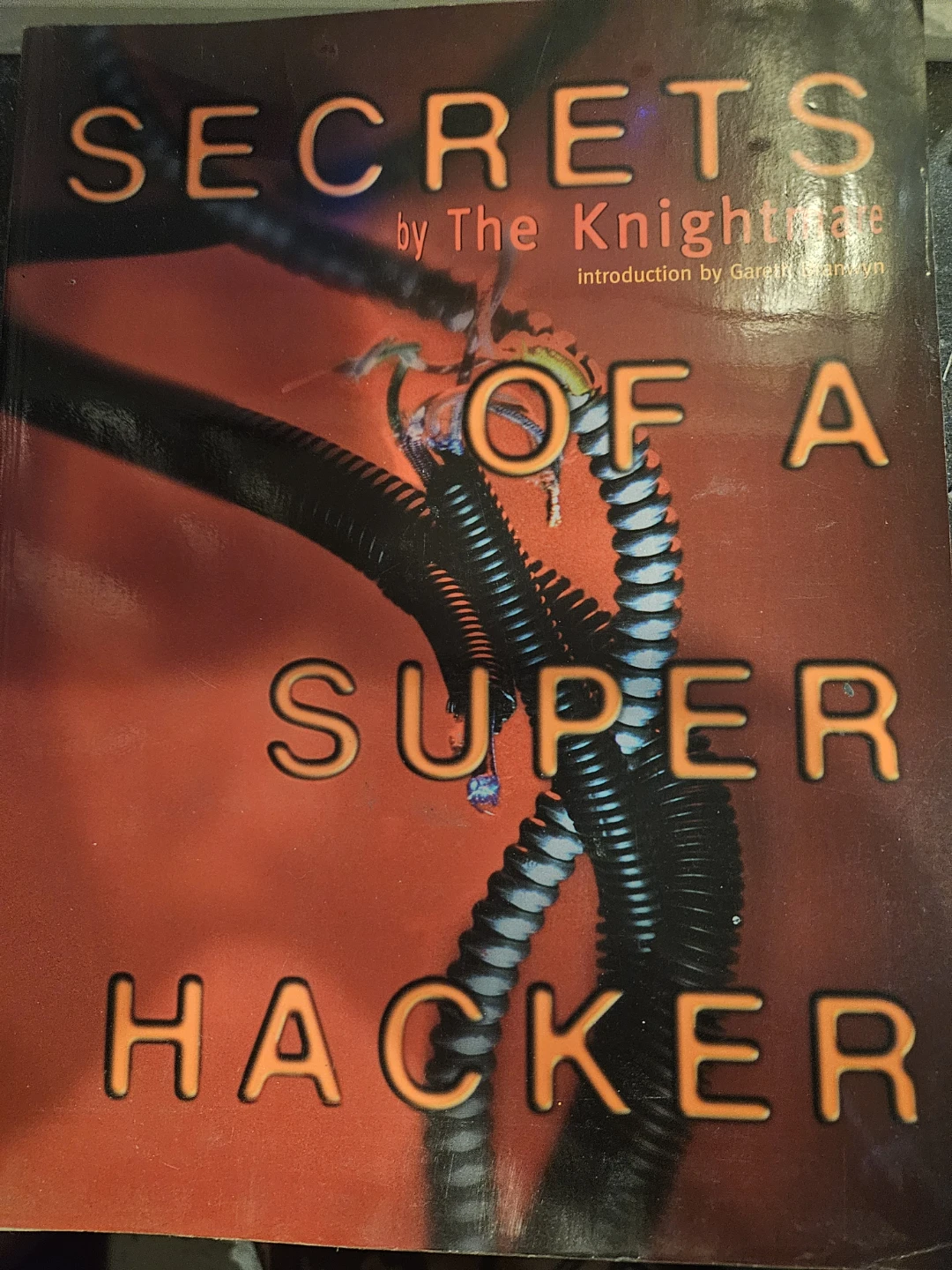 Secrets of a Super Hacker Book
