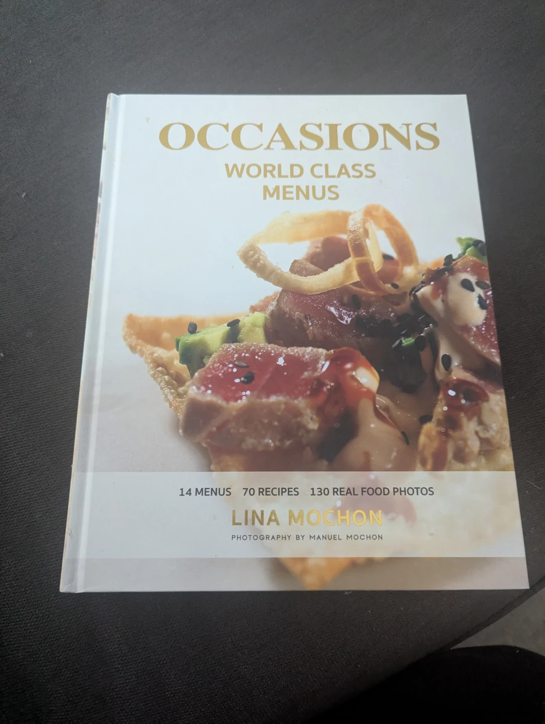 Occasions: World Class Menus Cookbook by Lina Mochon