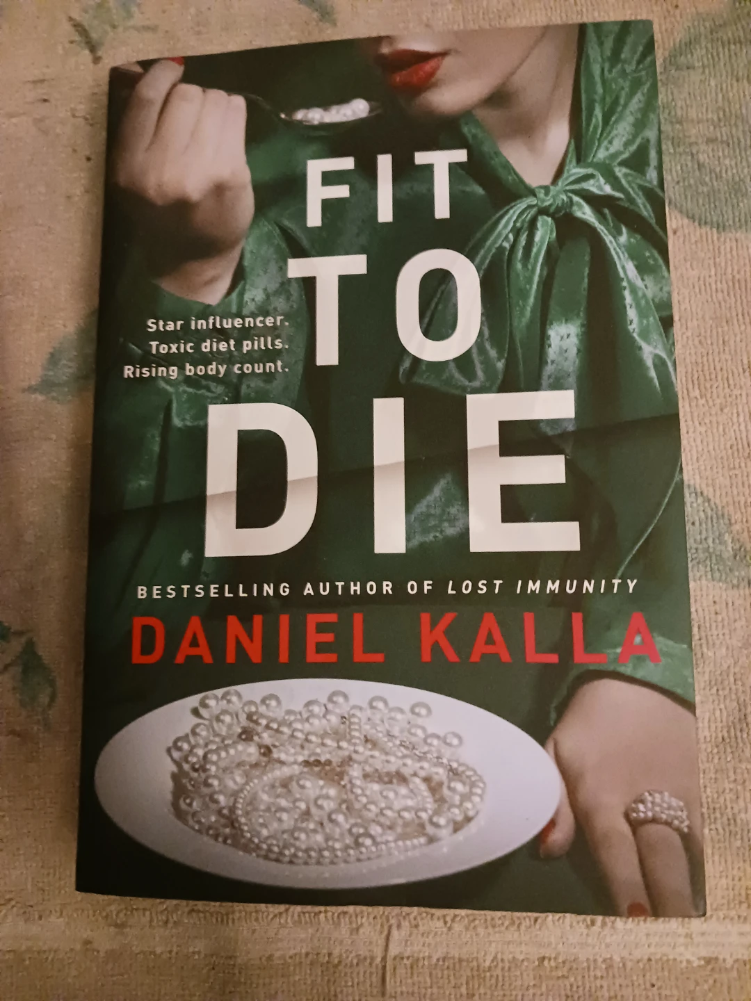 Fit to Die by Daniel Kalla