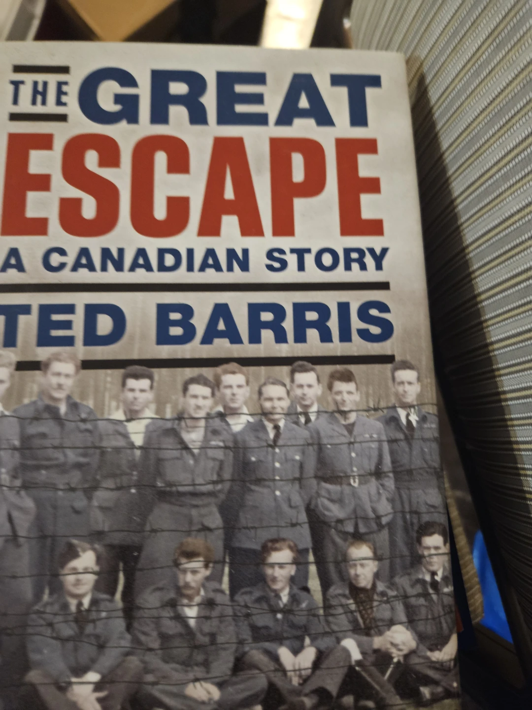 The Great Escape: A Canadian Story by Ted Barris Book - photo 3