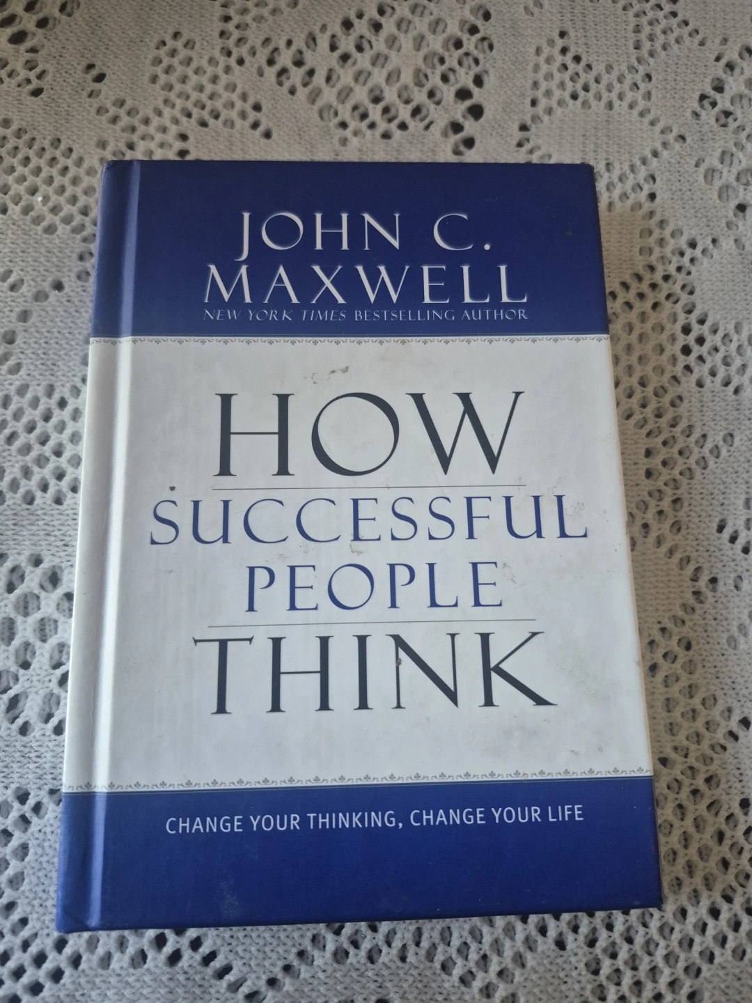 How Successful People Think by John C. Maxwell
