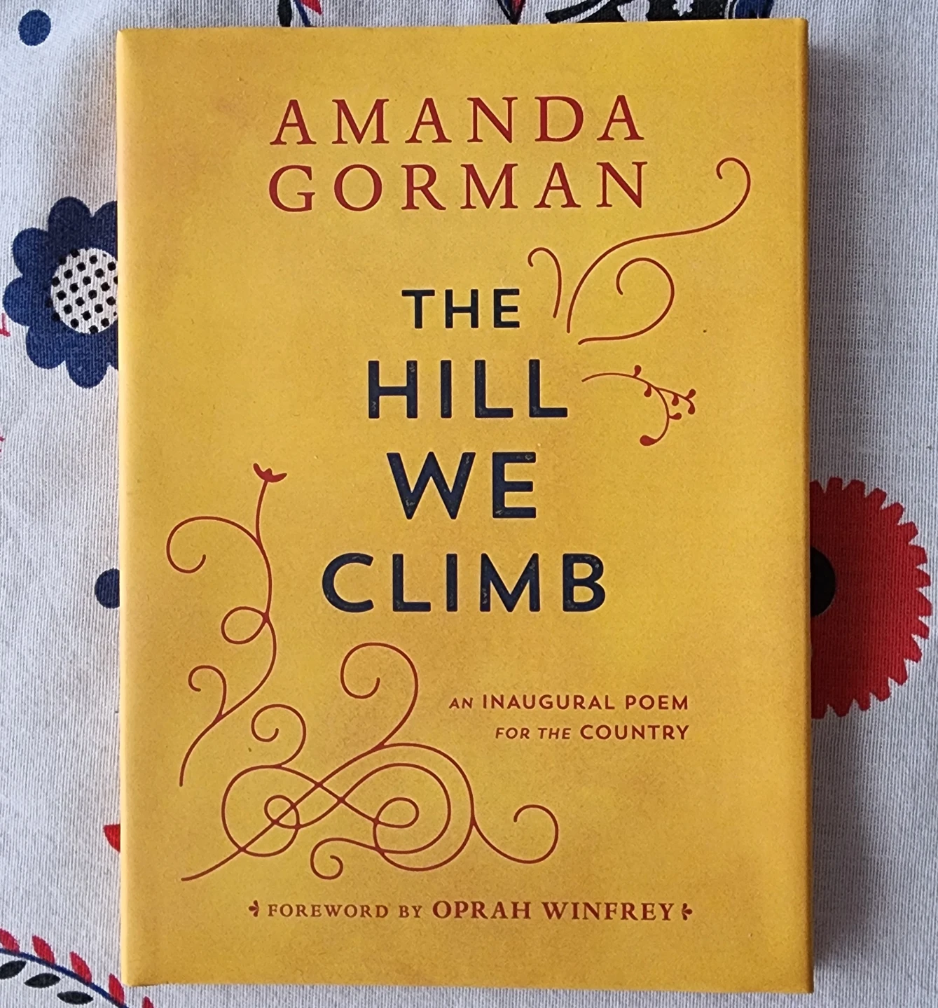 The Hill We Climb by Amanda Gorman - Inaugural Poem