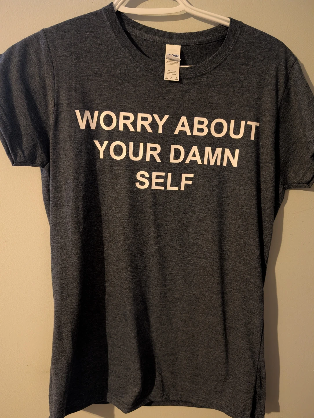 Gildan "Worry About Your Damn Self" T-Shirt Size Large - photo 3