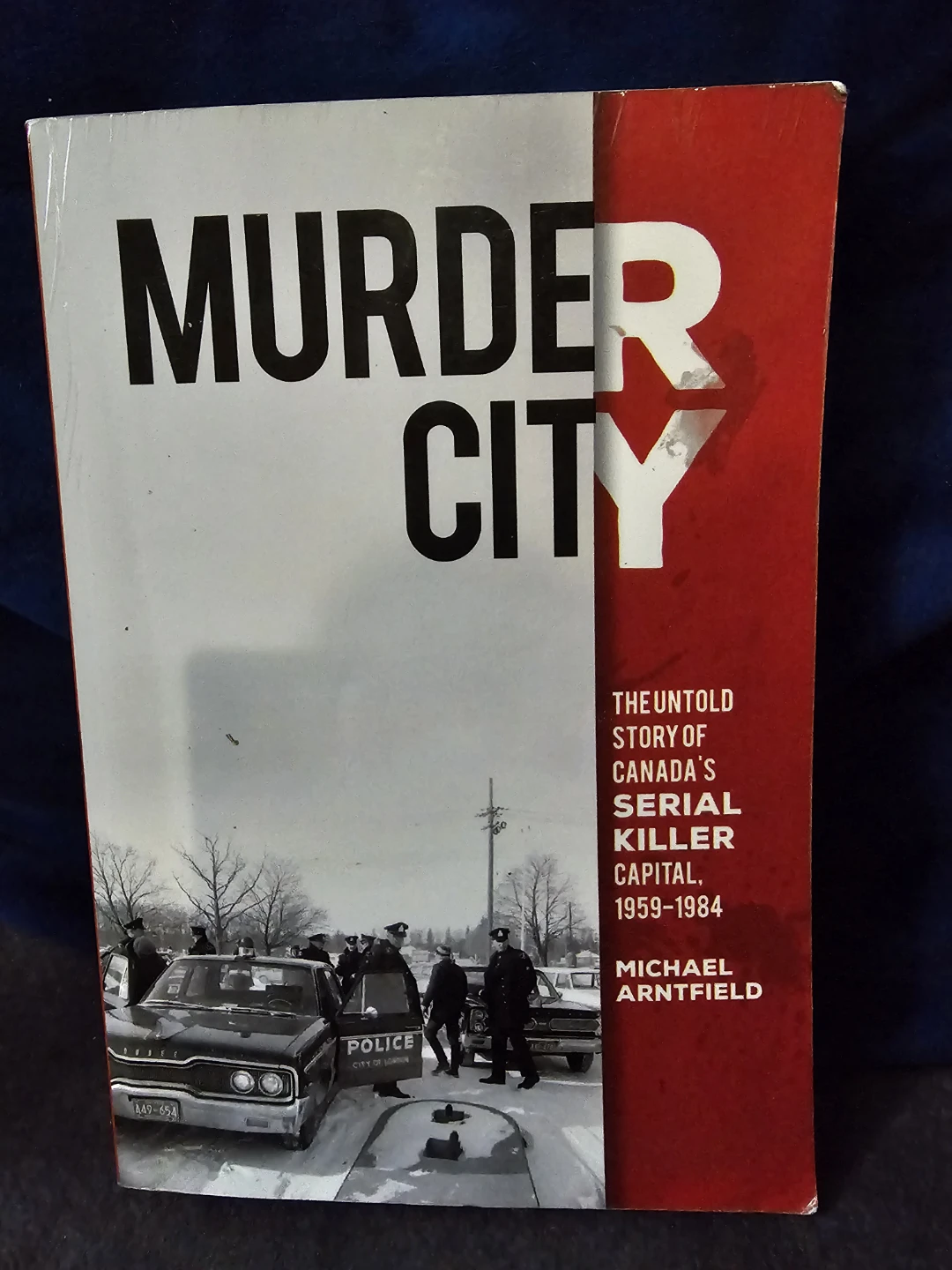 Murder City: The Untold Story of Canada's Serial Killer Capital