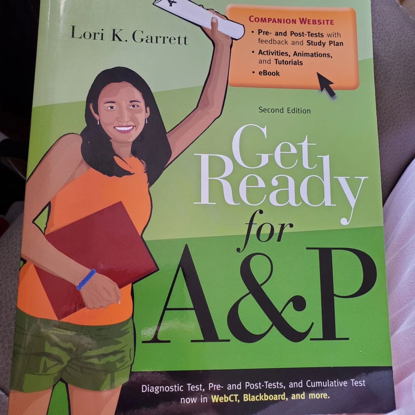 Get Ready for A&P Second Edition Textbook by Lori K. Garrett