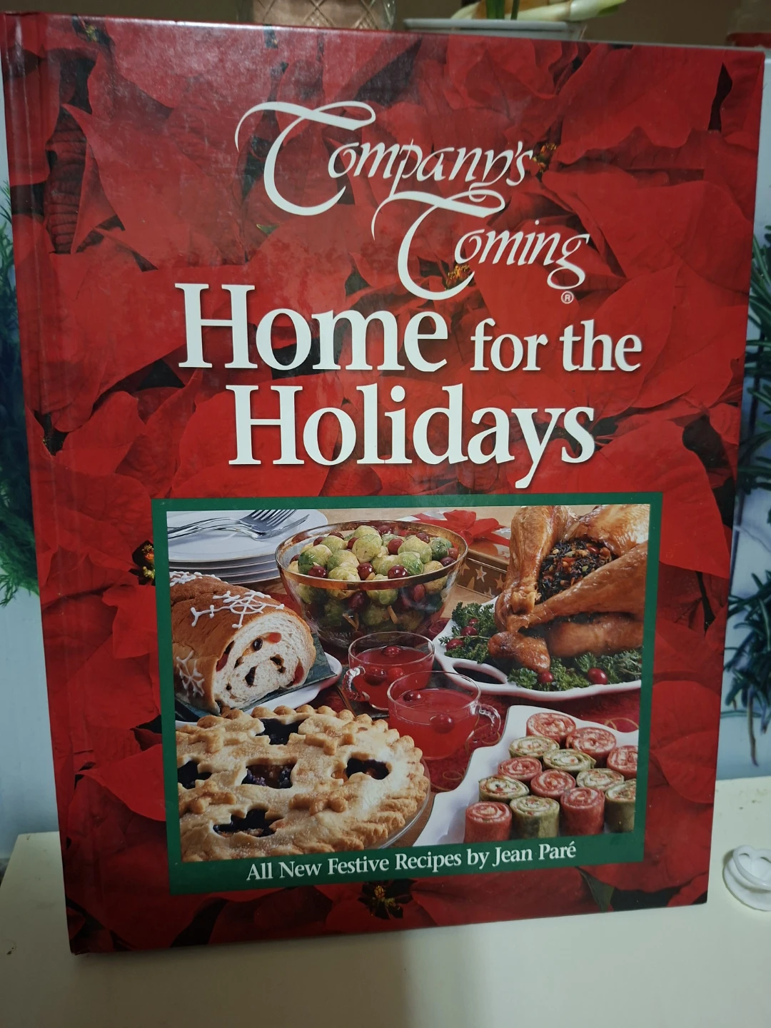 Company's Coming Home for the Holidays Cookbook