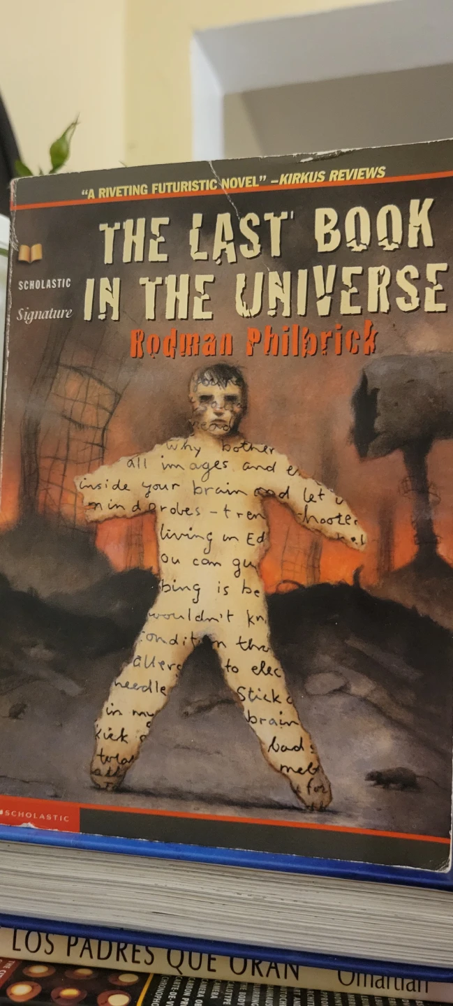 The Last Book in the Universe by Rodman Philbrick - Scholastic