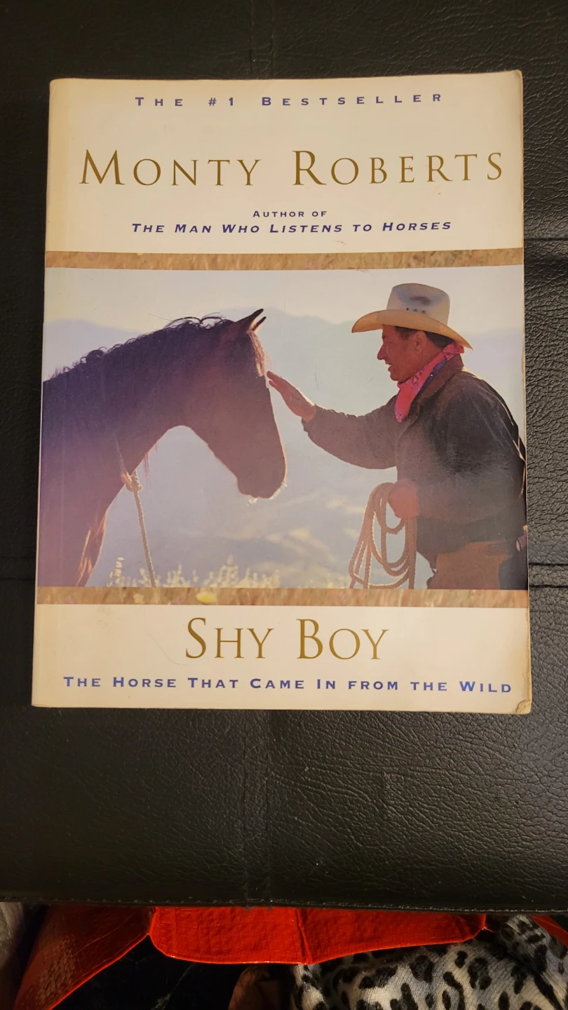 Shy Boy: The Horse That Came From The Wild by Monty Roberts