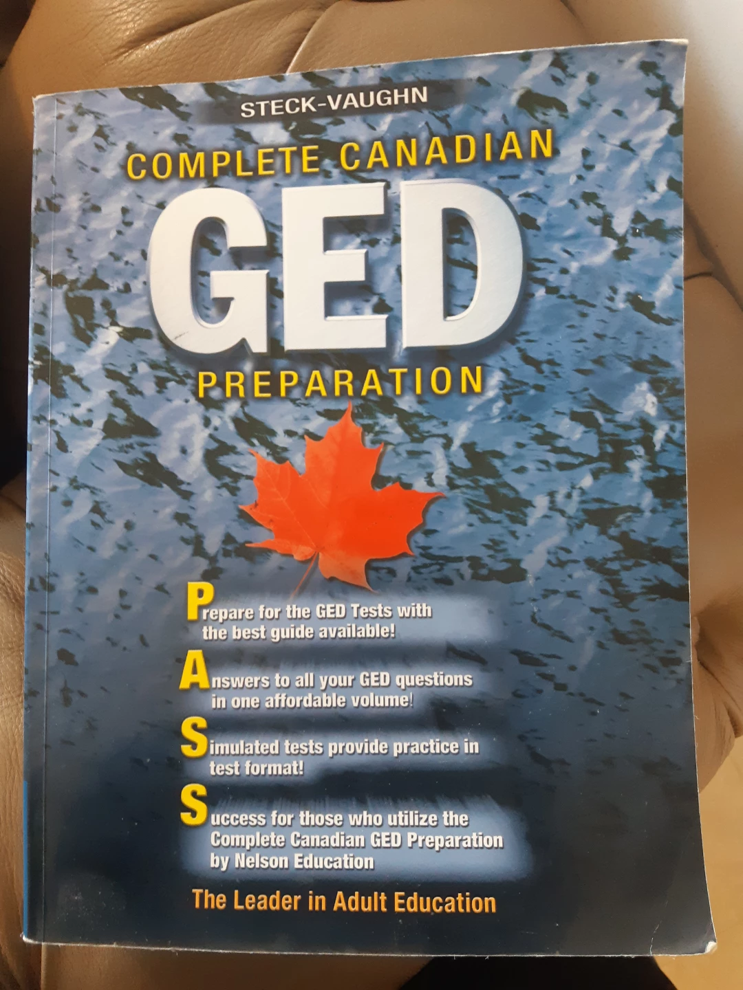 Steck-Vaughn Complete Canadian GED Preparation Book
