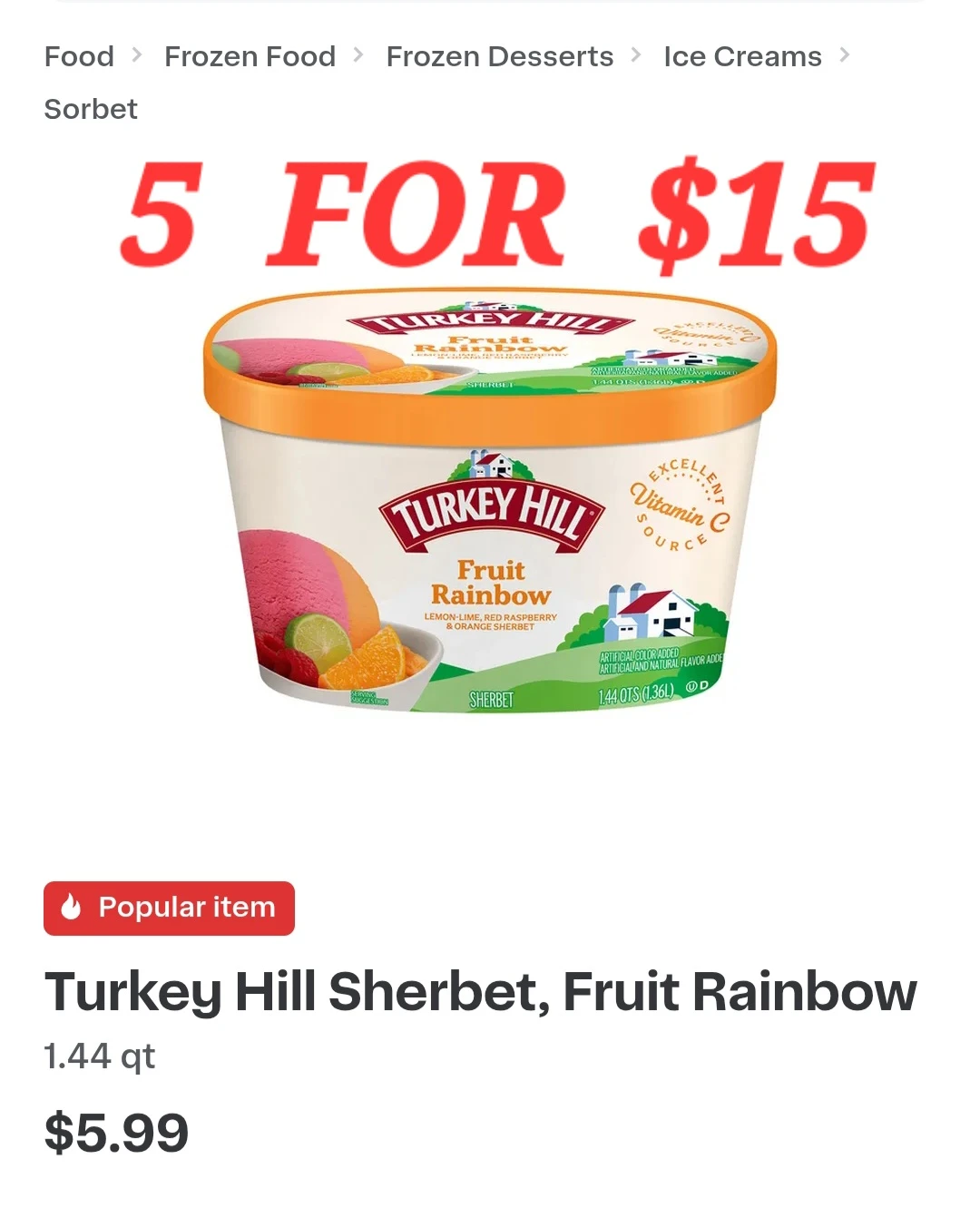 5 Large Turkey Hill Fruit Rainbow Sherbets Only $15 For All