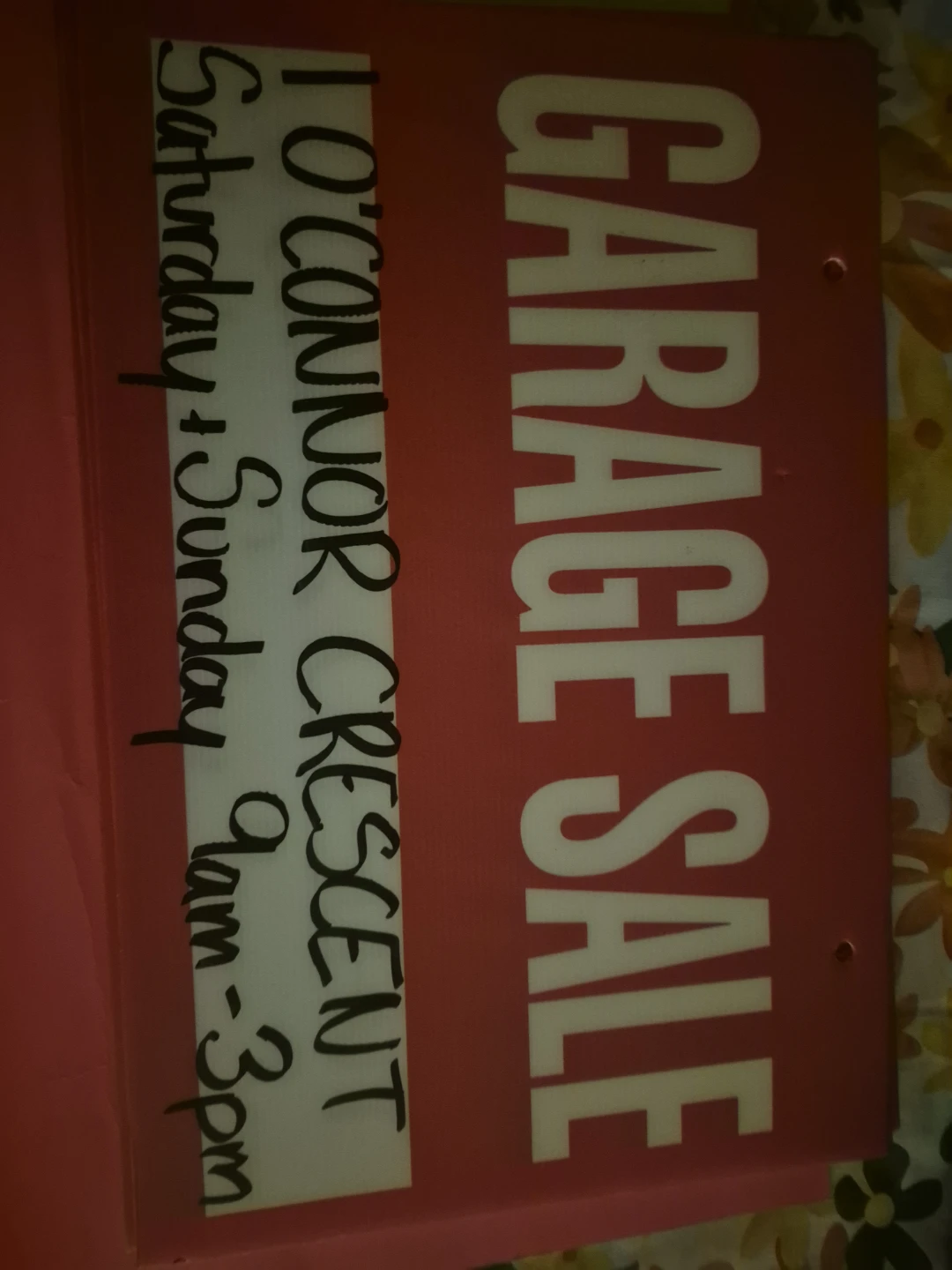 Garage Sale Sign - 10 O'Connor Crescent