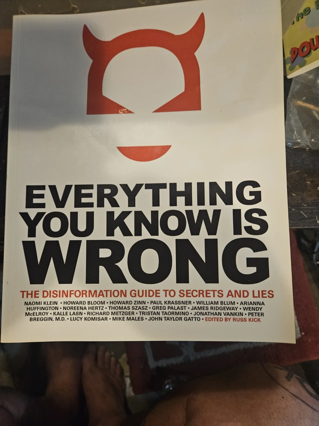 Everything You Know Is Wrong