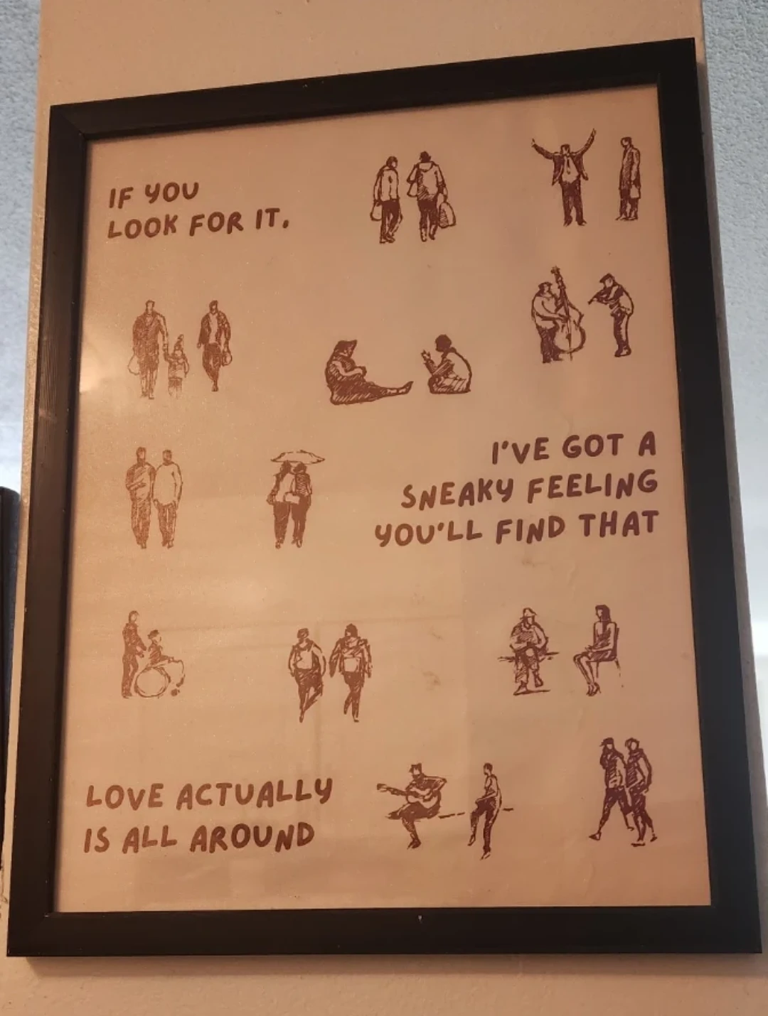 Framed Print "Love Actually Is All Around"