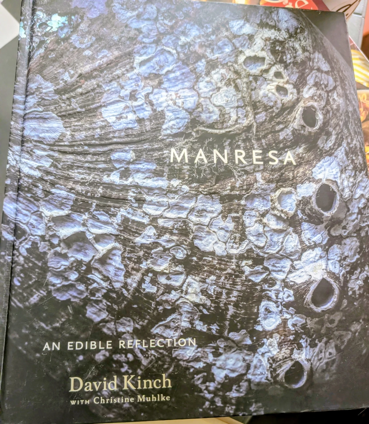 Manresa: An Edible Reflection Cookbook by David Kinch