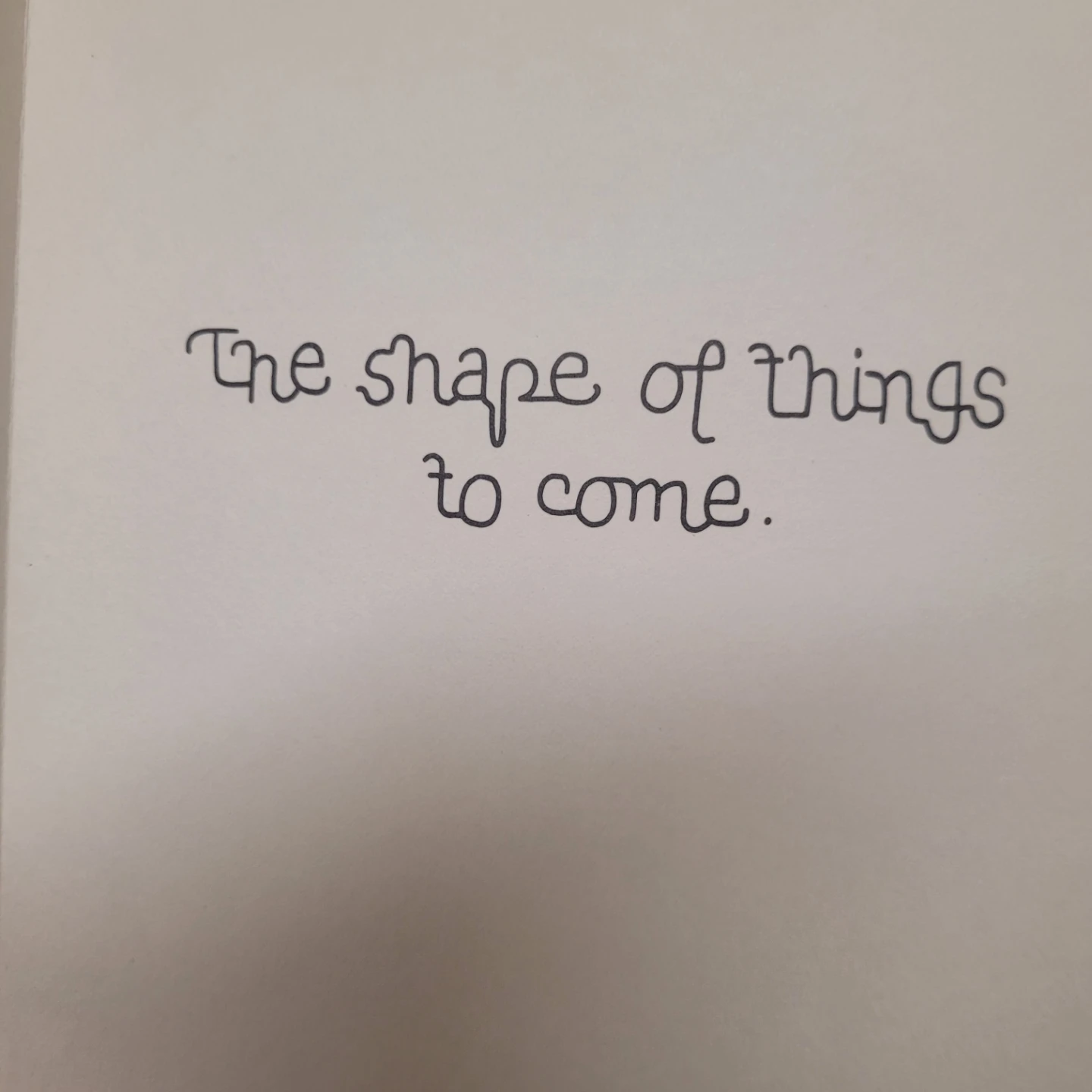 The Shape of Things to Come card - photo 2