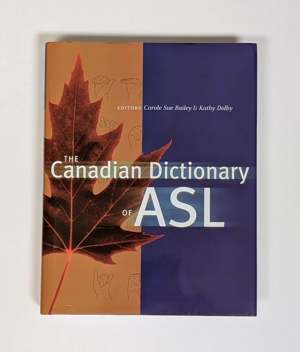 The Canadian Dictionary of ASL