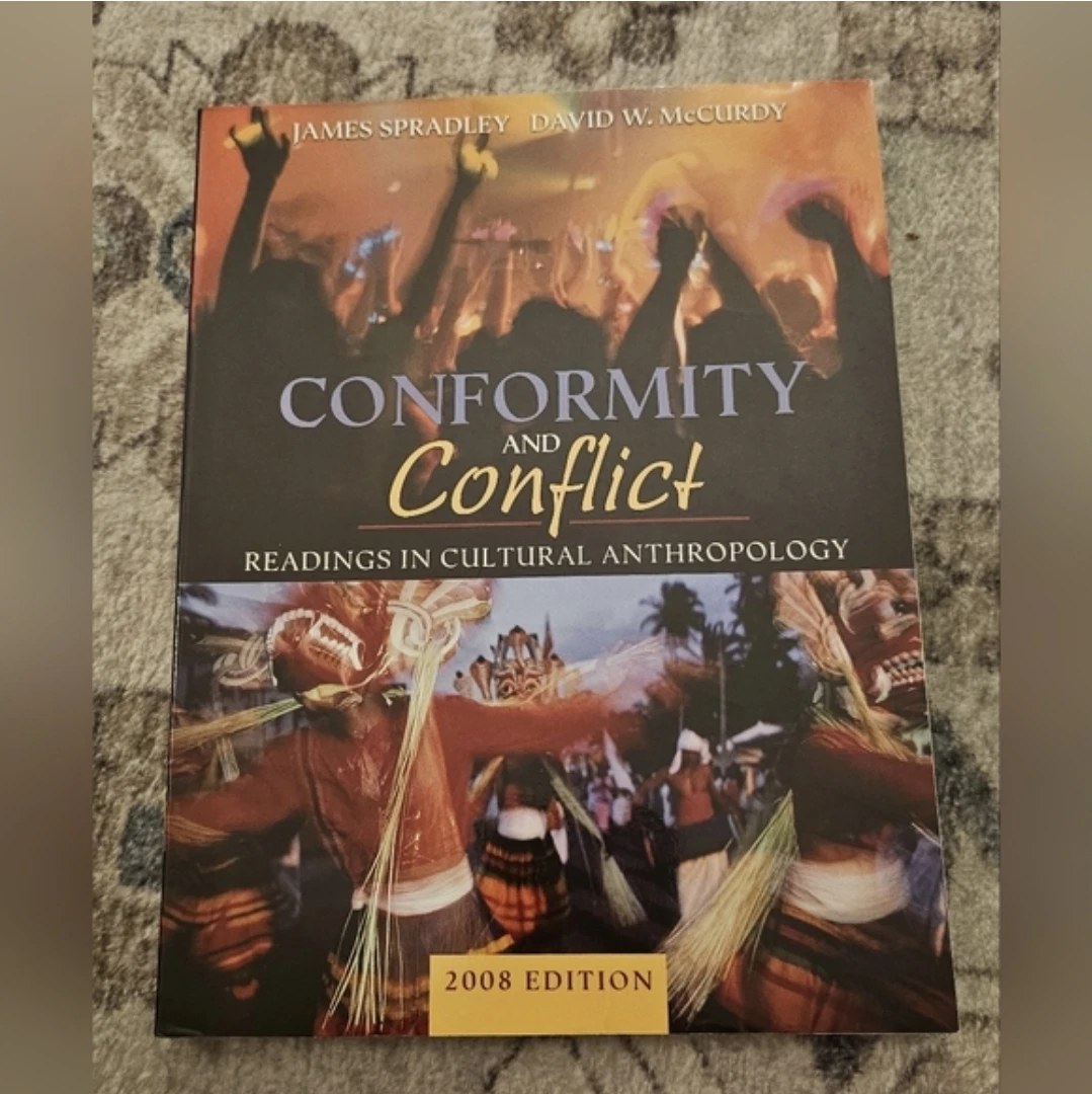 Conformity & Conflict: Readings Cultural Anthropology 2008