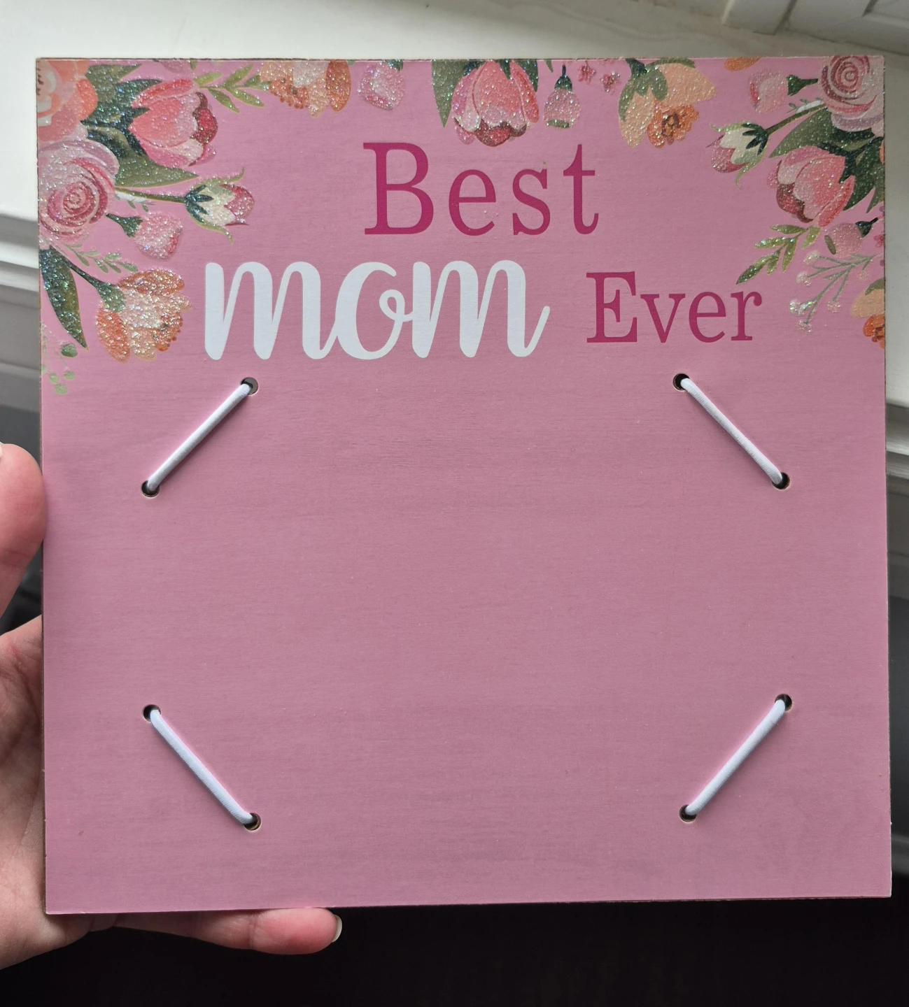 Best Mom Ever Photo Display Card