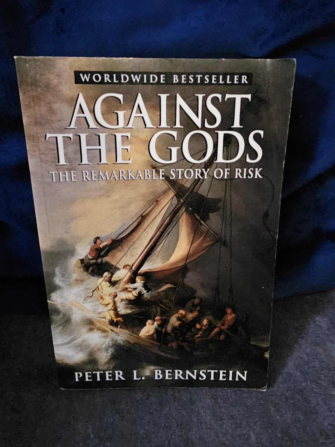 Against the Gods: The Remarkable Story of Risk