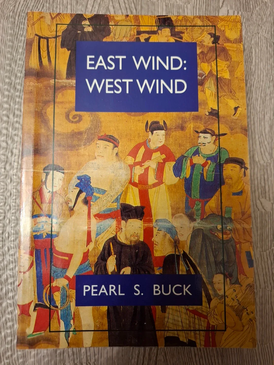 East Wind: West Wind by Pearl S. Buck Book