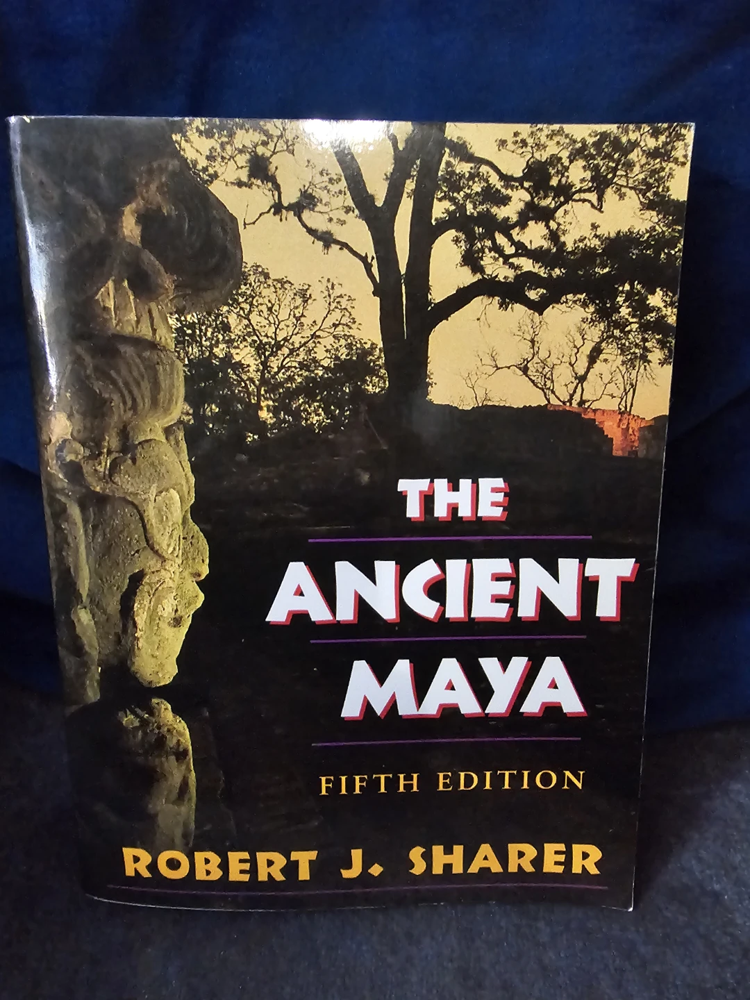 The Ancient Maya Fifth Edition by Robert J. Sharer Book