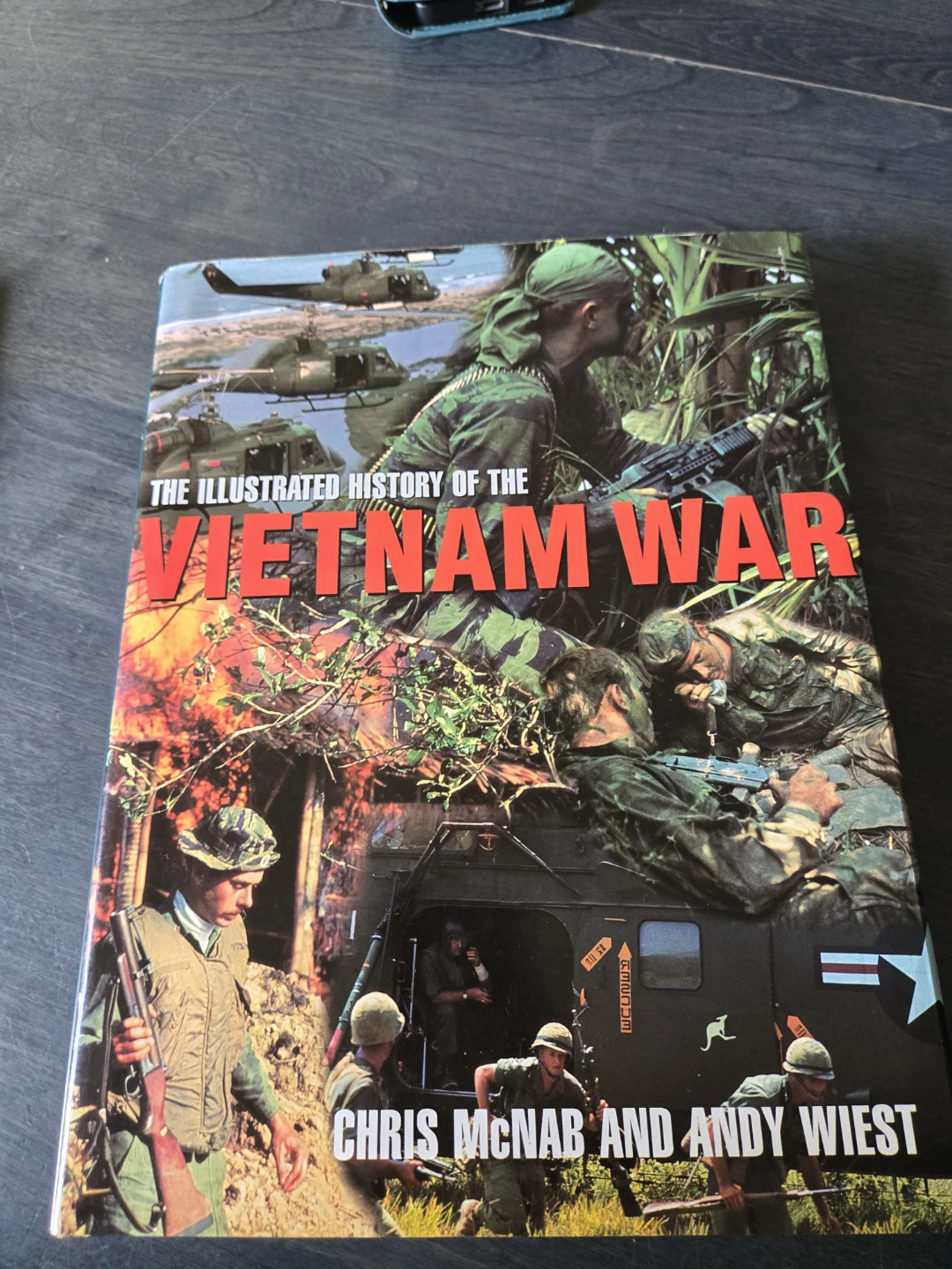 The Illustrated History of the Vietnam War Book